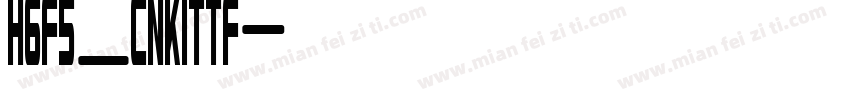 HGF5_CNKITTF字体转换