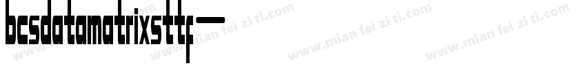 bcsdatamatrixsttf字体转换