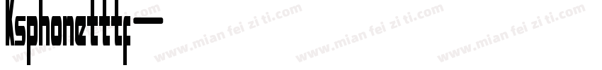 ksphonetttf字体转换