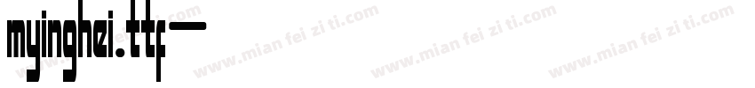 myinghei.ttf字体转换