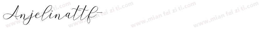 Anjelinattf字体转换