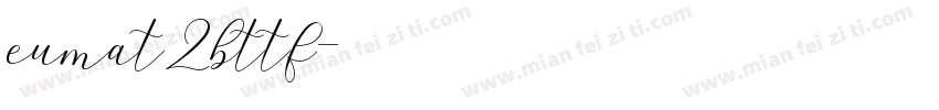 eumat2bttf字体转换