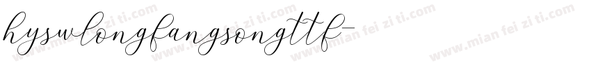 hyswlongfangsongttf字体转换