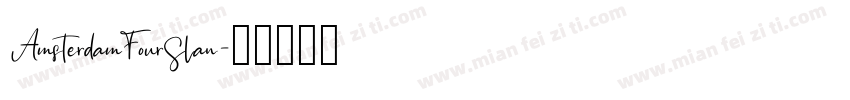 AmsterdamFourSlan字体转换