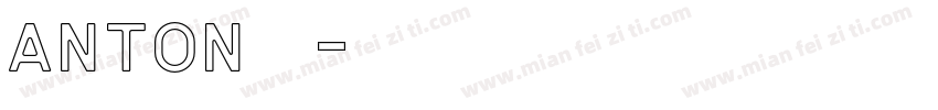 anton字体字体转换