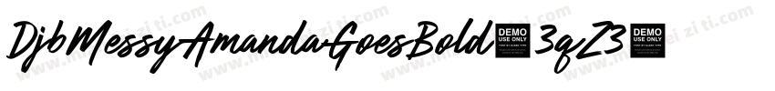 DjbMessyAmandaGoesBold-3qZ3字体转换