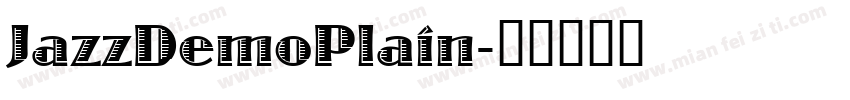JazzDemoPlain字体转换