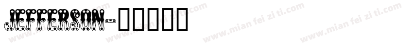 Jefferson字体转换