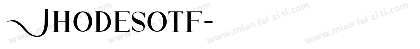 Jhodesotf字体转换