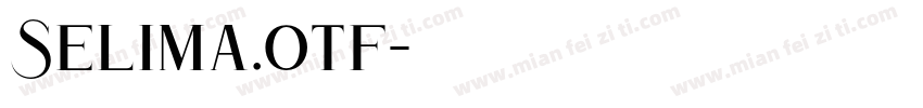 Selima.otf字体转换