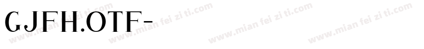 gjfh.otf字体转换