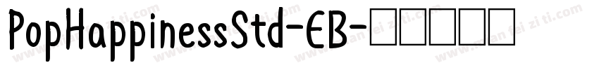 PopHappinessStd-EB字体转换