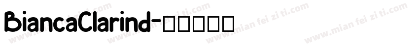 BiancaClarind字体转换