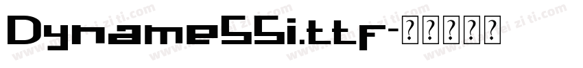 DynameSSi.ttf字体转换
