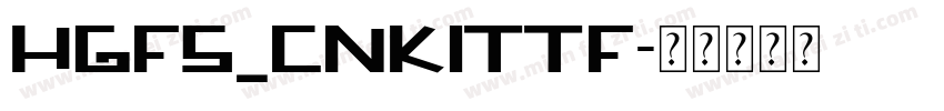 HGF5_CNKITTF字体转换