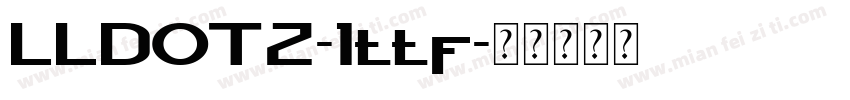 LLDOT2-1ttf字体转换