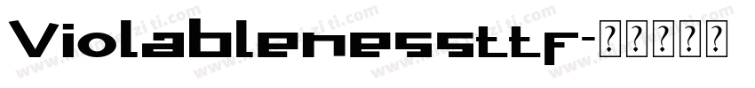 Violablenessttf字体转换