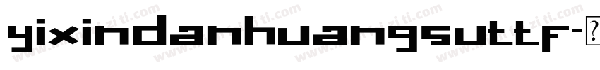 yixindanhuangsuttf字体转换
