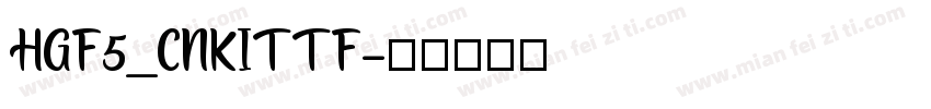HGF5_CNKITTF字体转换