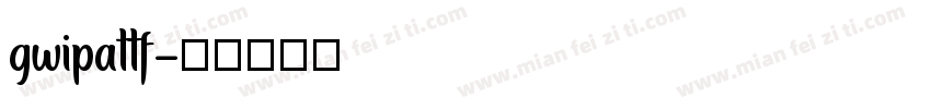 gwipattf字体转换