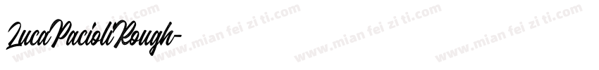 LucaPacioliRough字体转换