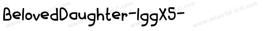 BelovedDaughter-lggX5字体转换