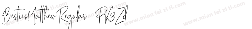 BestiesMatthewRegular-PK3Zd字体转换