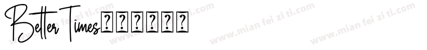 BetterTimes字体转换