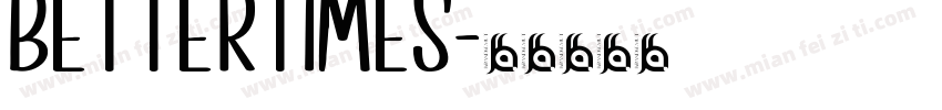 BetterTimes字体转换