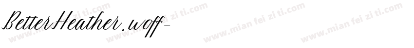 BetterHeather.woff字体转换