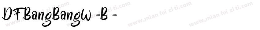 DFBangBangW5-B5字体转换