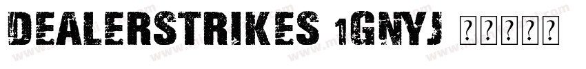 DealerStrikes-1GnYj字体转换