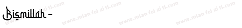 Bismillah字体转换