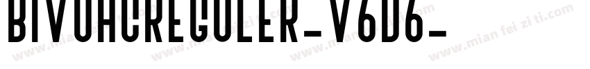 BivoacReguler-V6d6字体转换