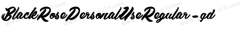 BlackRosePersonalUseRegular-qdl2字体转换