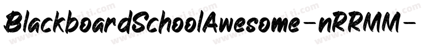BlackboardSchoolAwesome-nRRMM字体转换