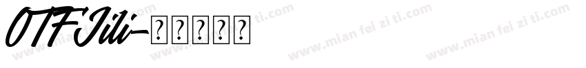 OTFJili字体转换