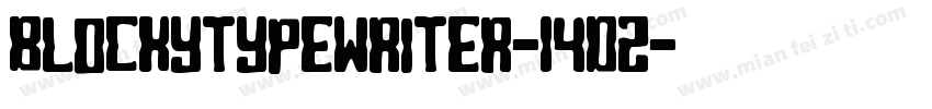 BlockyTypewriter-14d2字体转换