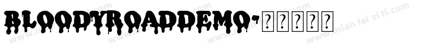 BloodyRoadDEMO字体转换