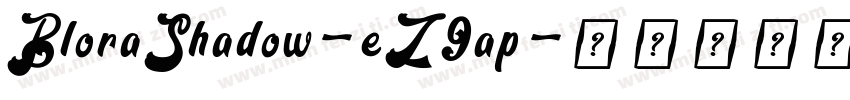 BloraShadow-eZ9ap字体转换
