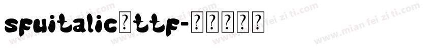 sfuitalic．ttf字体转换