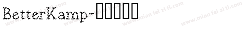 BetterKamp字体转换