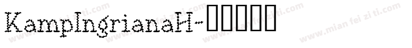 KampIngrianaH字体转换