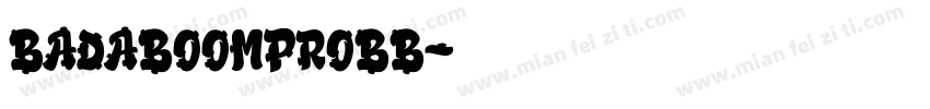 BadaBoomProBB字体转换