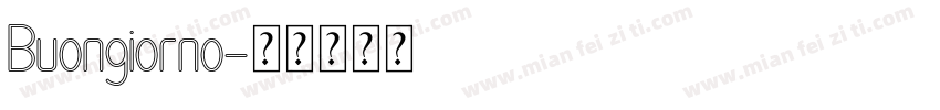 Buongiorno字体转换