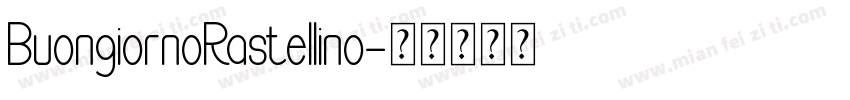 BuongiornoRastellino字体转换