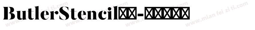 ButlerStencil常规字体转换