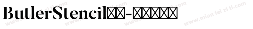 ButlerStencil常规字体转换