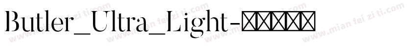 Butler_Ultra_Light字体转换
