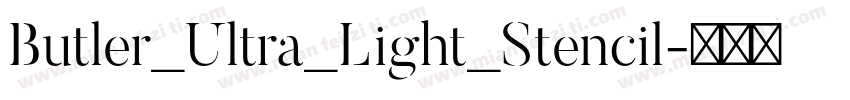 Butler_Ultra_Light_Stencil字体转换